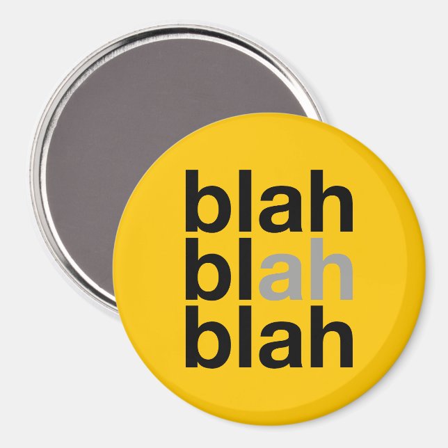 Blah Blah Blah - Minimalist Magnet (Front/Back)
