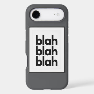 BLAH BLAH BLAH phone case