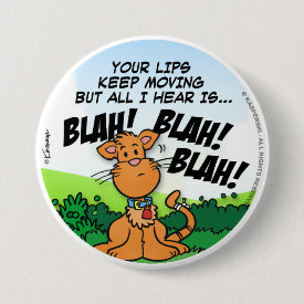 BLAH! BLAH! BLAH! PINBACK BUTTON