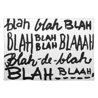 Blah Blah Blah Placemat