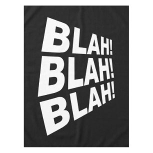 Blah Blah Blah Tablecloth