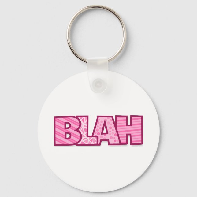 Blah Keychain (Front)