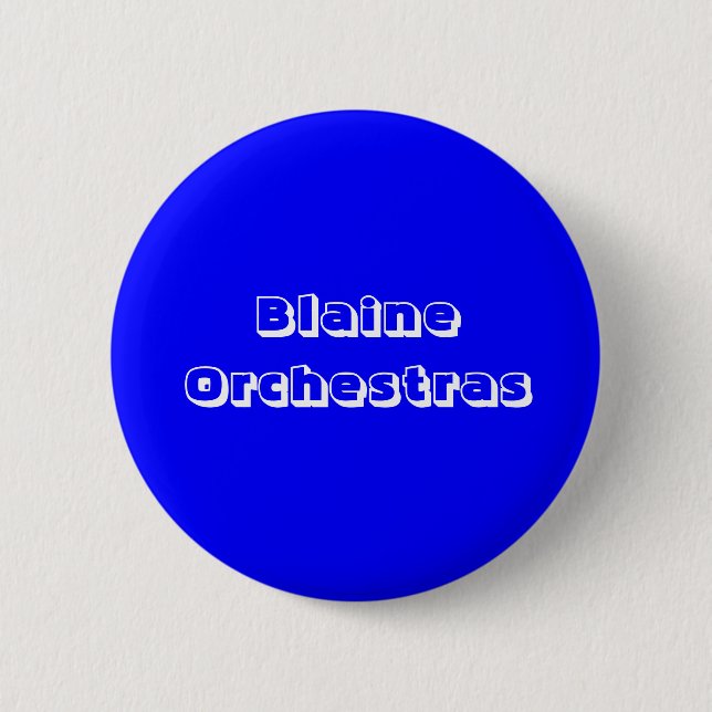 Blaine Orchestras Pinback Button (Front)