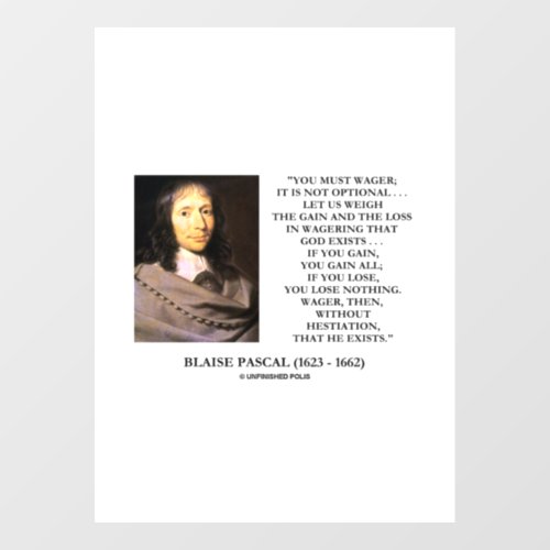 Blaise Pascal Gain Loss Wagering God Exists Quote Window Cling
