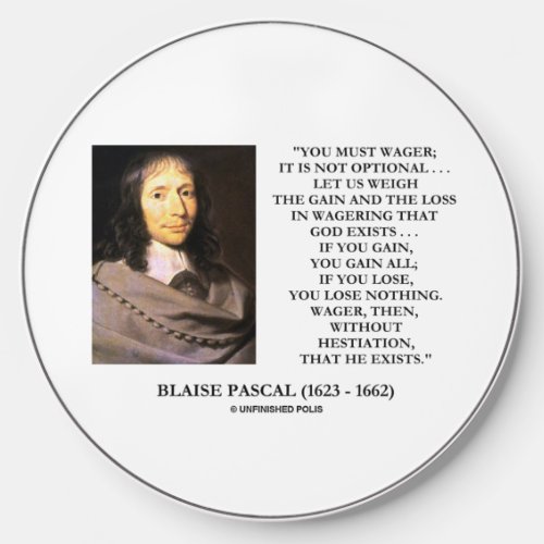 Blaise Pascal Gain Loss Wagering God Exists Quote Wireless Charger