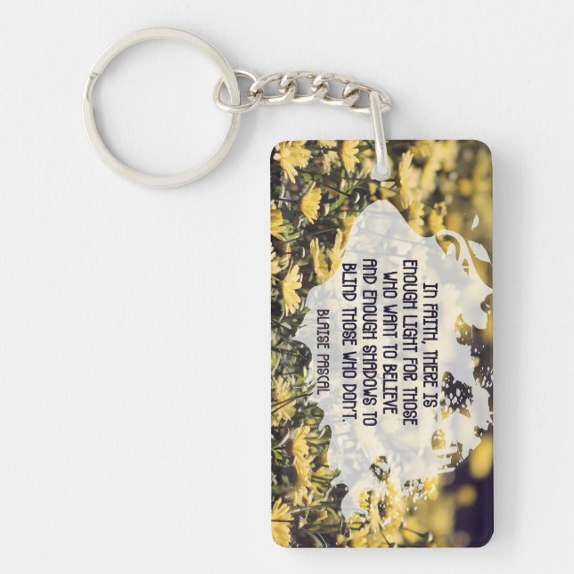 Blaise Pascal Inspirational Quote "In faith" Keychain (Front)