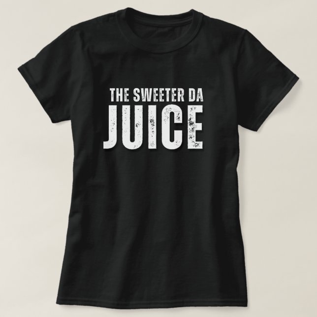 BLAKBOXX THE SWEETER DA JUICE T-Shirt (Design Front)