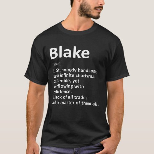Blake Definition Personalized Name Funny Birthday  T_Shirt