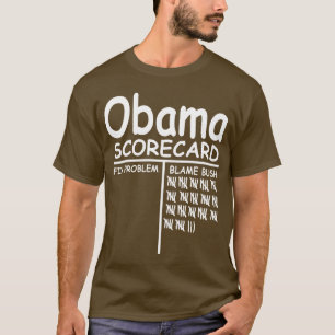 Blame Bush - Obama Scorecard T-Shirt