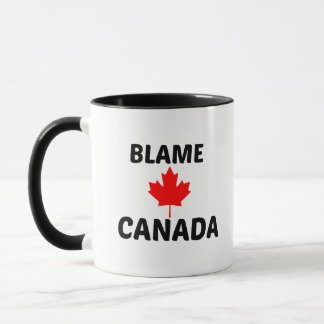 BLAME CANADA MUG