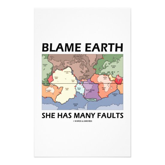 Blame Earth She Has Many Faults (Plate Tectonics) Stationery