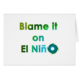 Blame El Nino Cards