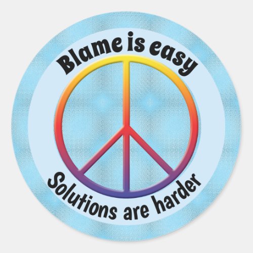 Blame is Easy 2 Classic Round Sticker