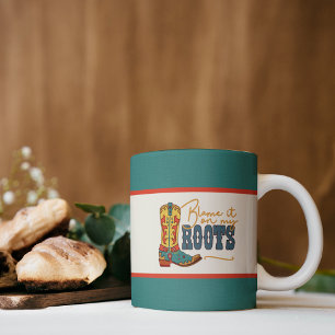 Blame It On My Roots Coffee Mug