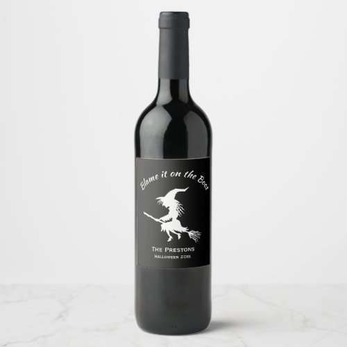 Blame it on the Boos Witch Wine Label