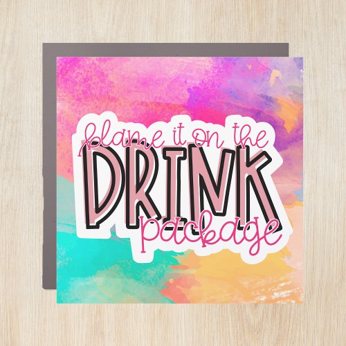 Blame it on the drink package colorful cruise door car magnet