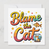 Blame The Cat (Back)