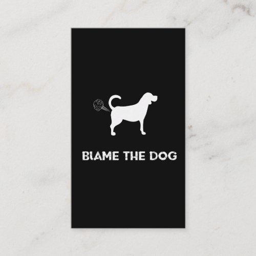 Blame The Dog_ Farted Funny Dog Fart Jokes Business Card
