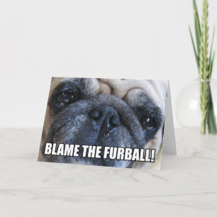 BLAME THE FURBALL! ALLERGY MEME CARD