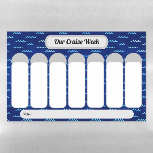 BLANK Blue Ocean Waves Our Cruise Week Planner Magnetic Dry Erase Sheet