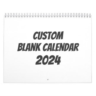 Blank Calendar 2024 - Custom With Holidays