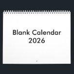 Blank Calendar 2026 Without Holidays<br><div class="desc">Stay organized your way with this blank 2026 calendar,  no holidays,  no distractions. Perfect for editing your schedule,  tracking goals,  or planning events. Clean,  minimal design makes it ideal for home,  office,  or classroom use. Plan your year exactly how you want it!</div>