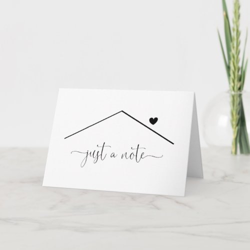 Blank Home Realtor Just a Note Greeting Card