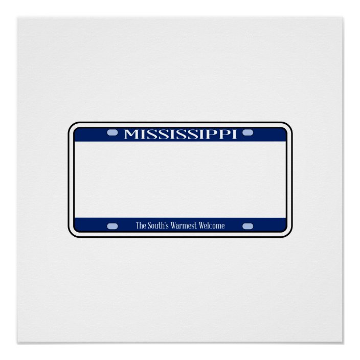 Blank Mississippi License Plate Poster Zazzle Com   Blank Mississippi License Plate Poster Re763c332e9954ca0977a5546e2195a85 Ilb22 704 