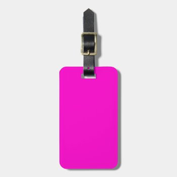Blank Neon Pink Solid Color Luggage Tag by pinkgifts4you at Zazzle