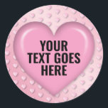 Blank Template Pink Heart Add Your Text Classic Round Sticker<br><div class="desc">Blank Template Pink Heart Add Your Text Sticker</div>