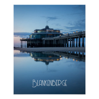 Blankenberge Pier Reflections at Blue Hour Poster