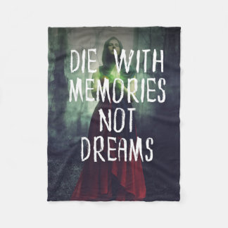 blankets  die with memories not dreams