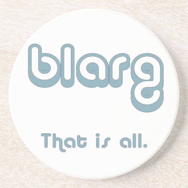 blarg. drink coaster (Front)