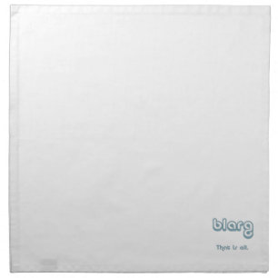 blarg. napkin