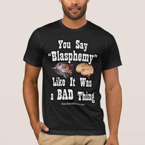Blasphemy Basic Bella Canvas T_Shirt