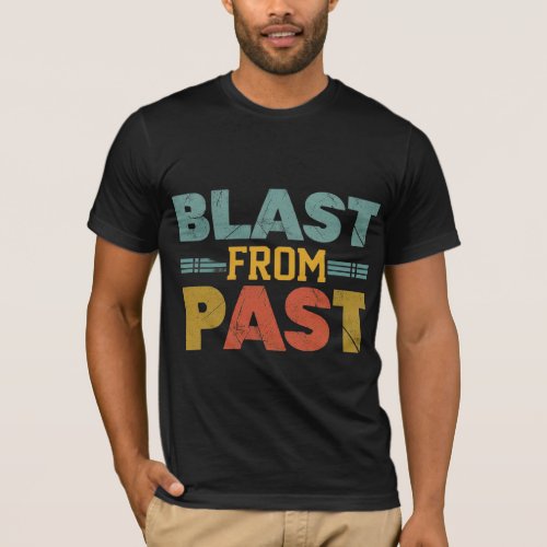 Blast from past  T_Shirt