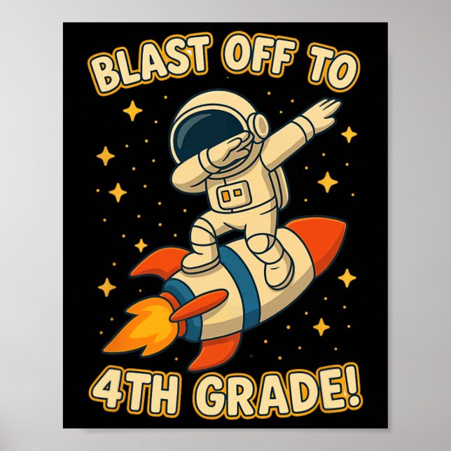 Blast Off 4th Grade Rocket Dab Space Cool School V Poster (Front)