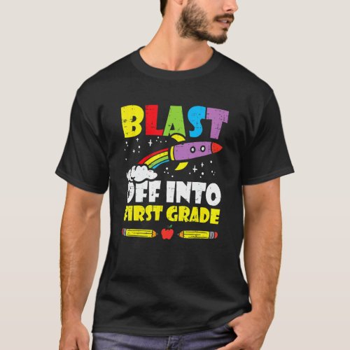 Blast Off Into 1st Grade Rocket First Day Of Schoo T_Shirt