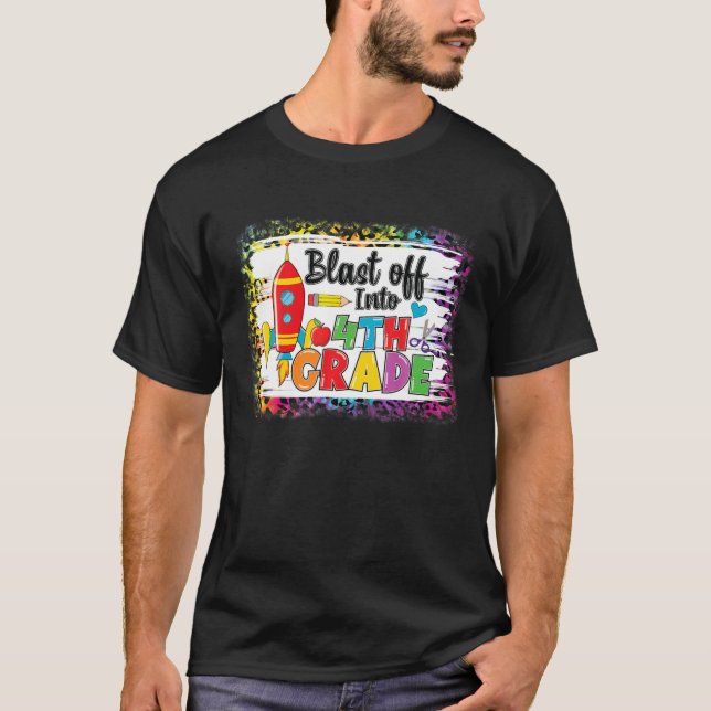 Blast Off Into 4Th Grade Rocket Leopard Back To Sc T-Shirt (Front)