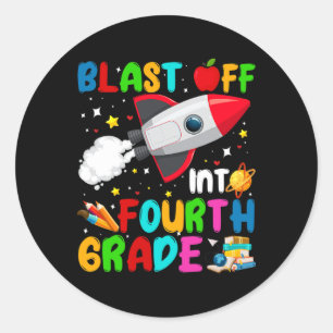 Blast Off Into 4th Grade Rocket Outer Space Back T Classic Round Sticker