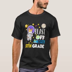 Blast Off Into 5th Grade T-Shirt