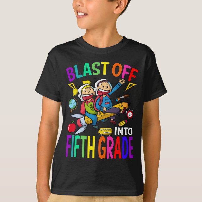 Blast Off Into Fifth Grade Rocket Back To School  T-Shirt (Front)