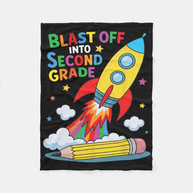 Blast Off Into Second Grade First Day Of School  Fleece Blanket (Front)