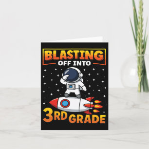 Blast Off Into Third Grade First Day Of School 1  Card