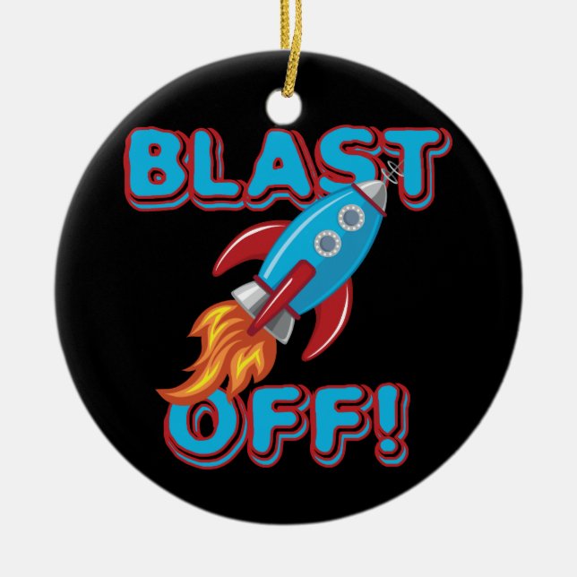Blast Off Rocket Ship Ceramic Ornament (Front)