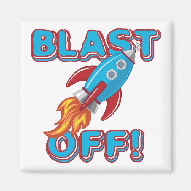 Blast Off Rocket Ship Magnet (Front)