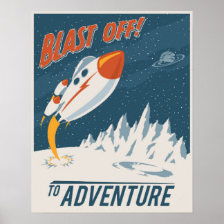 Blast off to Adventure Poster