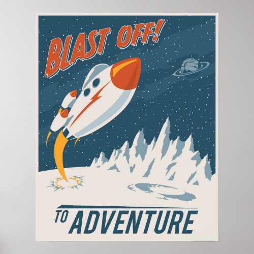 Blast off to Adventure Poster