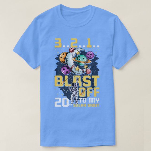 Blast Off To My 20th Solar Orbit, 20th Birthday As T-Shirt (Design Front)