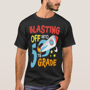Blasting Off Into 5th Grade Back To School Space R T-Shirt
